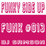 FUNKY SIDE UP
